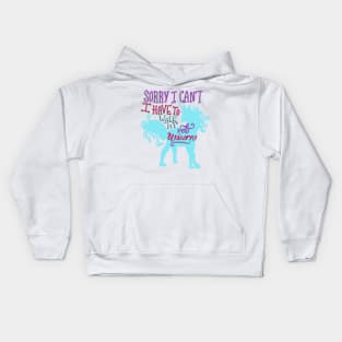 Sorry I Can’t I Have to Walk my Pet Unicorn T-shirt Kids Hoodie